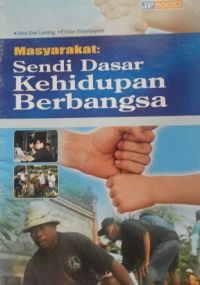 Image of Masyarakat : Sendi Dasar Kehidupan berbangsa