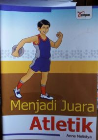 Image of Menjadi Juara Atletik