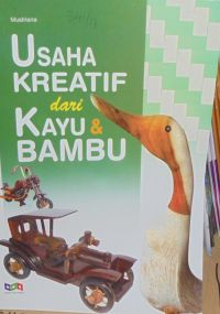 Image of Usaha Kreatif dari Kayu dan Bambu