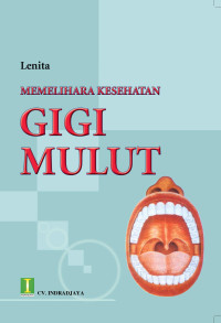 Image of Memelihara Kesehatan Gigi dan Mulut