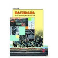 Image of Batubara : Potensi, Penambangan, dan Pemanfaatan