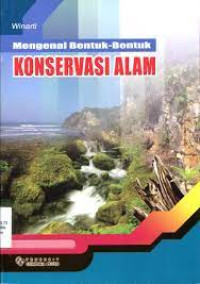 Image of Mengenal Bentuk - Bentuk KONSERVASI ALAM