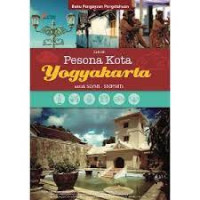 Image of Buku Pengayaan Pengetahuan : Pesona Kota Yogyakarta