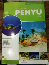 Image of Seri Flora dan Fauna : Penangkaran Penyu