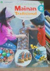 Image of Jangan Lupakan Aku : Mainan Tradisional