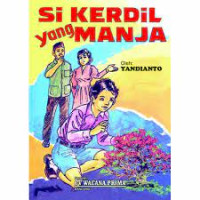 Image of Si Kerdil Yang Manja
