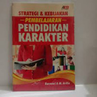 Image of Strategi & Kebijakan Pembelajaran Pendidikan Karakter